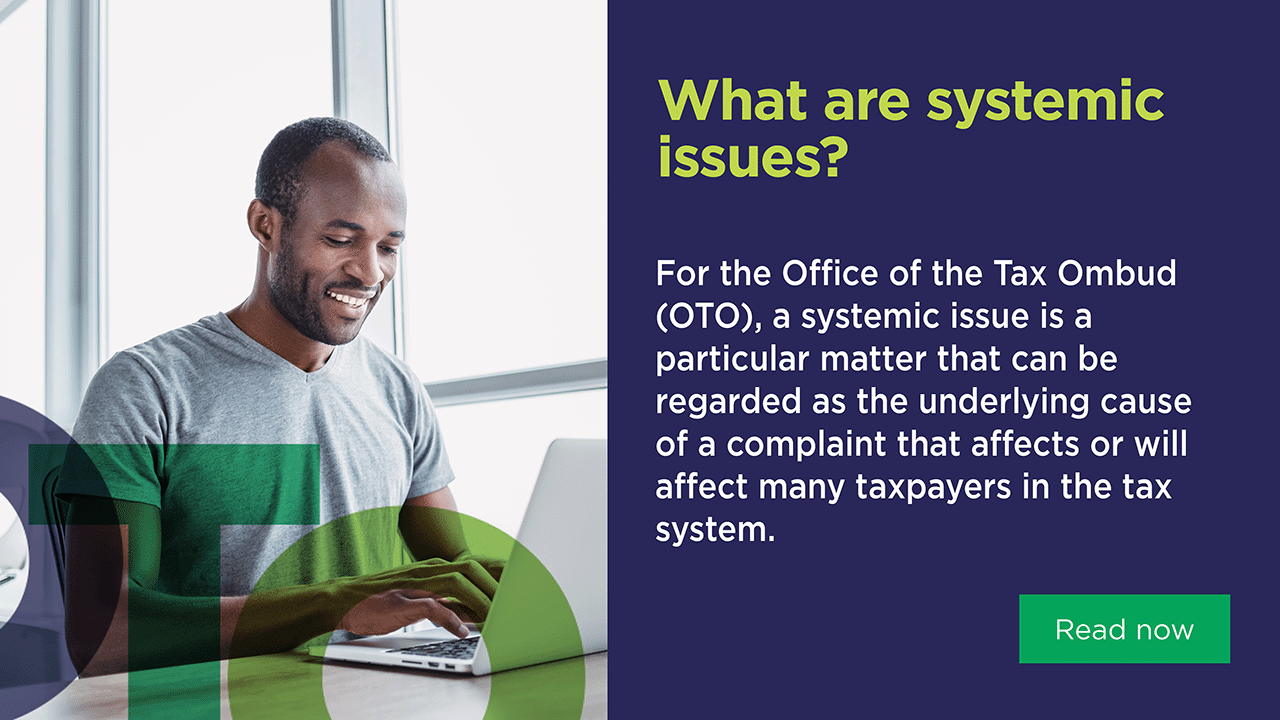Systemic Issues | Office of the Tax Ombud